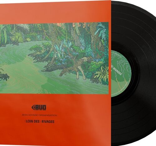 Bon Voyage Organisation - (Loin Des) Rivages Vinyl Record