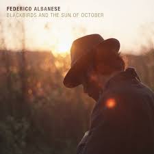 Federico Albanese - Blackbirds and the Sun of October Vinyl Record