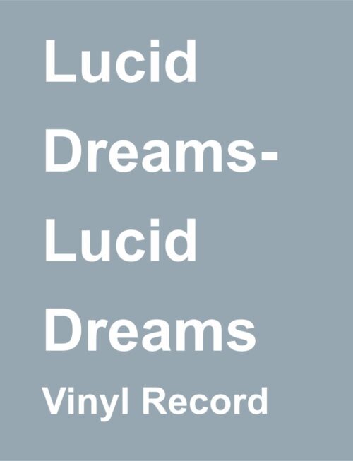 LUCID DREAMS - Lucid Dreams Vinyl Record