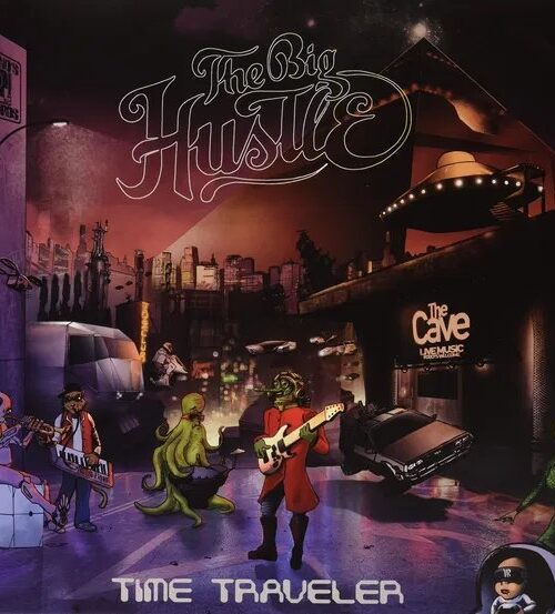 BIG HUSTLE - Time Traveller Vinyl Record