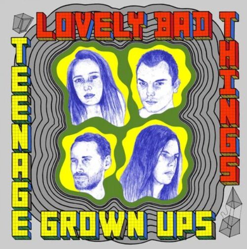 LOVELY BAD THINGS - Teenage Grown Ups Vinyl Record