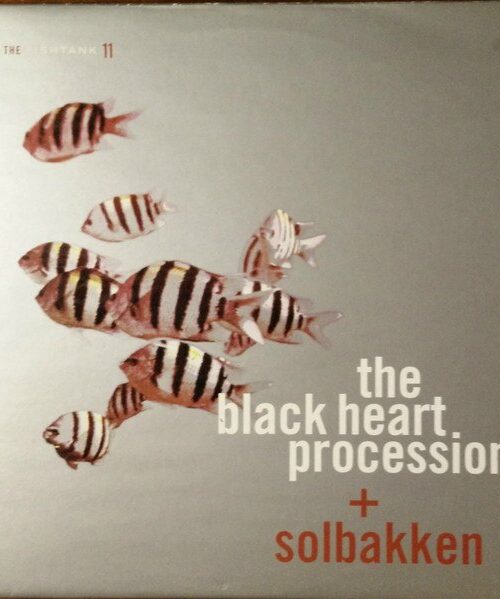 BLACK HEART PROCESSION / SOLBA - IN THE FISHTANK Vinyl Record