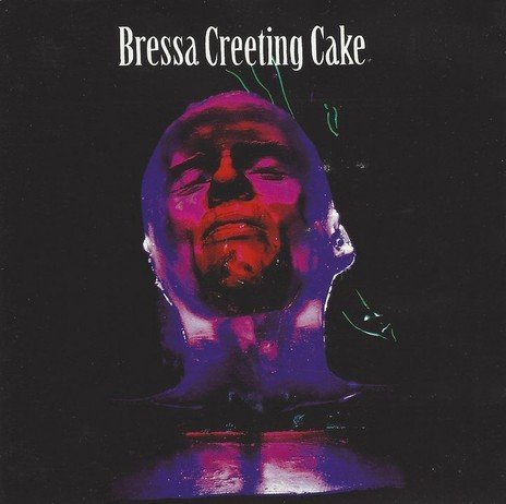 BRESSA CREETING CAKE - Bressa Creeting Cake Vinyl Record