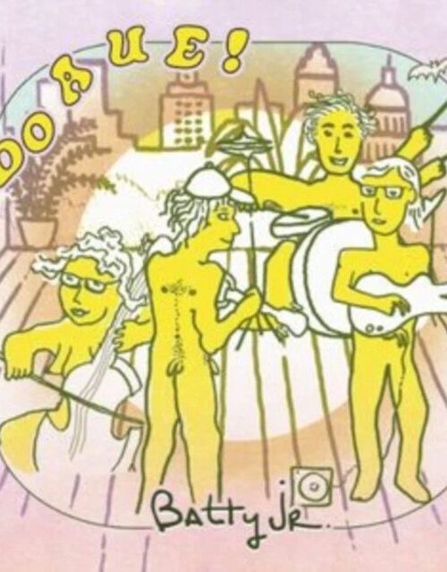 BATTY JR. - Do A U E! Vinyl Record