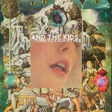AND THE KIDS - Turn To Each Other Vinyl Record