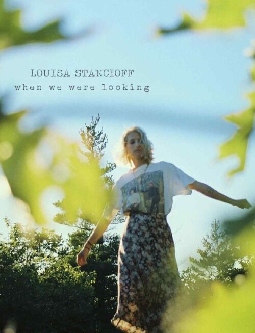 LOUISA STANCIOFF - When We Were Looking (Seaglass Blue/Emerald Green Splatter Vinyl) Vinyl Record