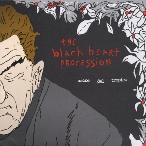 BLACK HEART PROCESSION - AMORE DEL TROPIC Vinyl Record