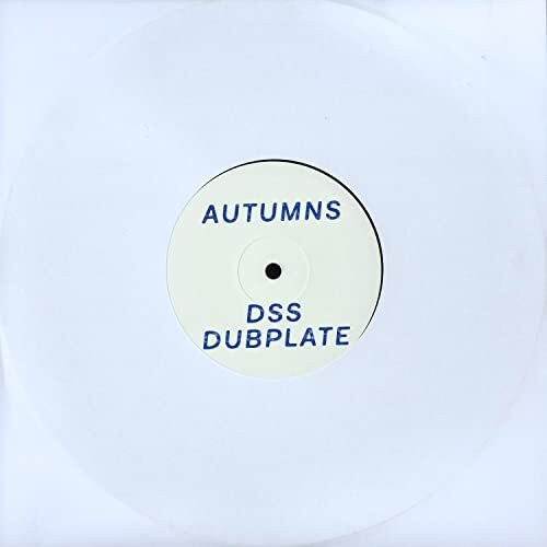AUTUMNS - DSS DUBPLATE Vinyl Record