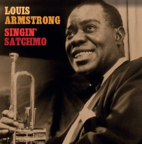 LOUIS ARMSTRONG - Singin Satchmo Vinyl Record
