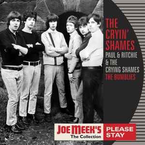 CRYIN SHAMES / PAUL & RITCHIE & THE CRYING SHAMES / THE BUMBLIES - Please Stay Vinyl Record