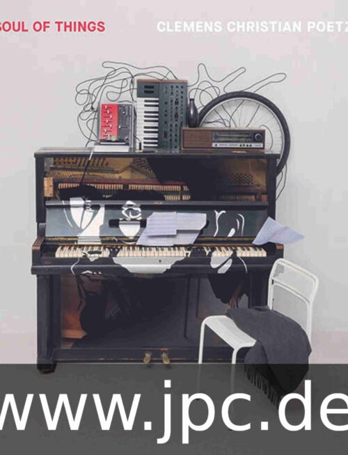 CLEMENS CHRISTIAN POETZSCH - The Soul Of Things Vinyl Record