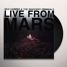 BEN HARPER & INNOCENT CRIMINALS - Live From Mars Vinyl Record