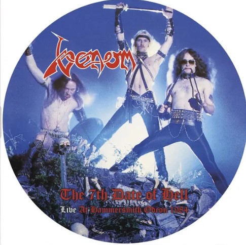 VENOM - The 7Th Date Of Hell - Live At Hammersmith 1984 (Picture Disc) Vinyl Record