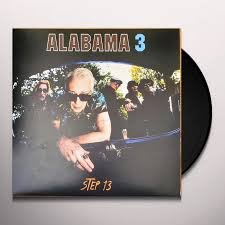 ALABAMA 3 - STEP 13 (BLUE VINYL) Vinyl Record