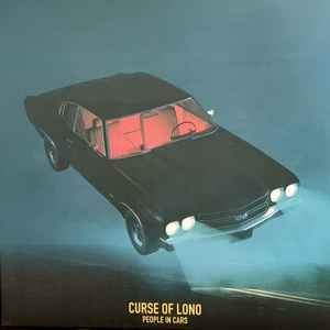 CURSE OF LONO - PEOPLE IN CARS Vinyl Record
