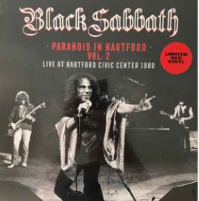 BLACK SABBATH - Paranoid In Hartford Vol.1-Fm Broad. Civic Center 1980 Vinyl Record