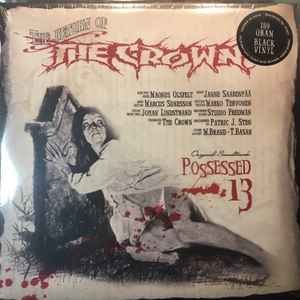 CROWNTHE - POSSESSED 13 Vinyl Record