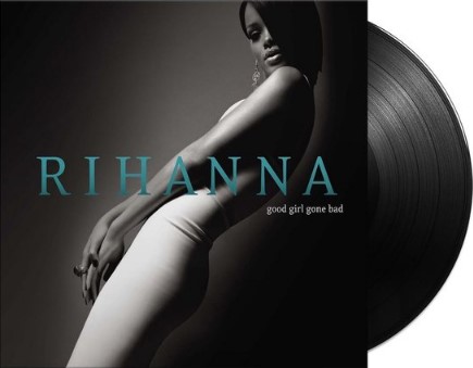 Rihanna - Good Girl Gone Bad Vinyl Record