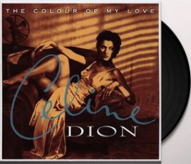 Celine Dion - The Colour Of My Love Vinyl Record
