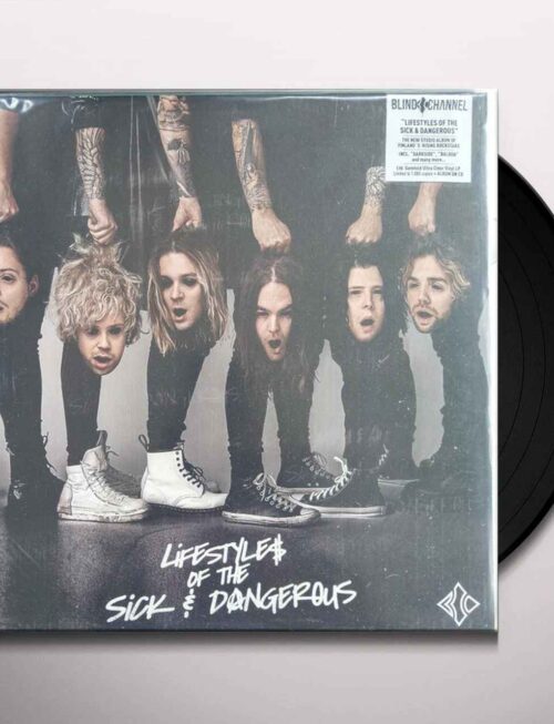 Blind Channel - Lifestyles of the Sick & Dangerous Vinyl Record