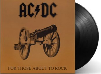 AC/DC - FOR THOSE ABOUT TO ROCK (WE SA Vinyl Record