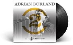 ADRIAN BORLAND - Live On 2 Meter Sessions Vinyl Record