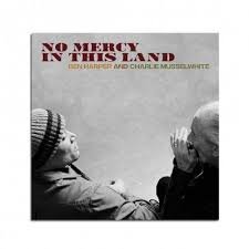 BEN HARPER - NO MERCY IN THIS LAND Vinyl Record
