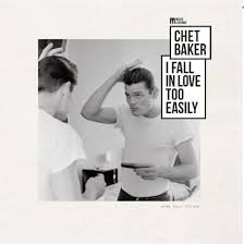 CHET BAKER - I FALL IN LOVE TOO EASILY / MUSIC LEGENDS COLL Vinyl Record