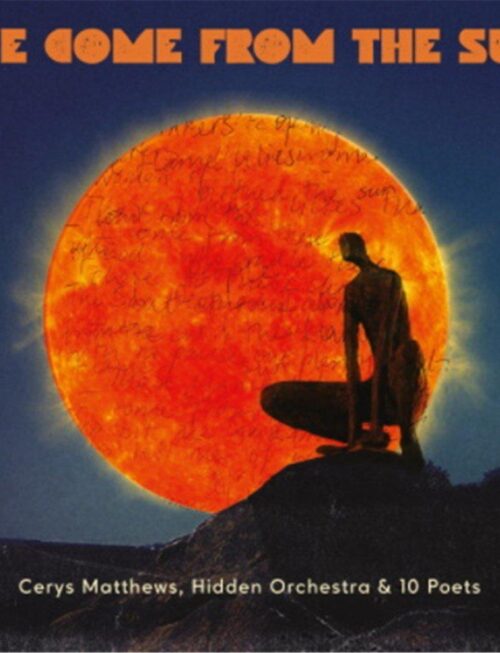 CERYS MATTHEWS - We Come From The Sun Vinyl Record