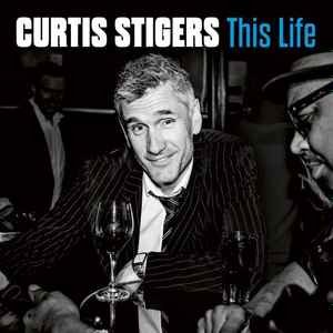 Curtis Stigers - This Life Vinyl Record