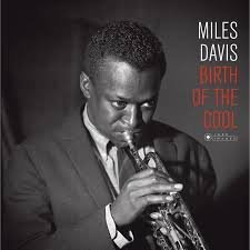 MILES DAVIS - Birth Of The Cool Vinyl Record