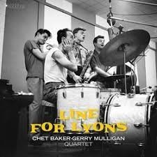 CHET BAKER / GERRY MULLIGAN QUARTET - Line For Lyons Vinyl Record