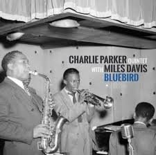 CHARLIE PARKER QUINTET WITH MILES DAVIS - Bluebird (Charlie Parkers Best Sides With Miles Davis) Vinyl Record