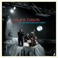 MILES DAVIS - In Amsterdam 1957 (Limited Edition) Vinyl Record