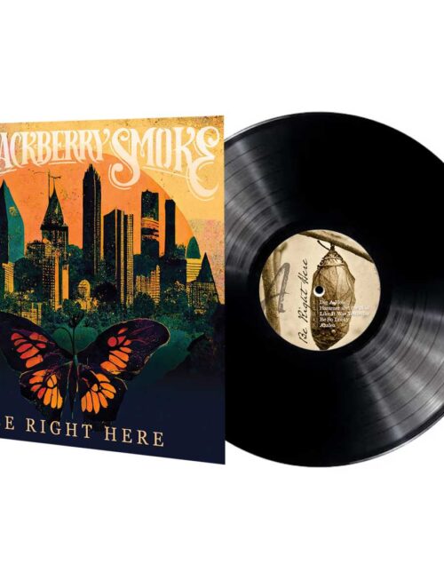 BLACKBERRY SMOKE - BE RIGHT HERE Vinyl Record