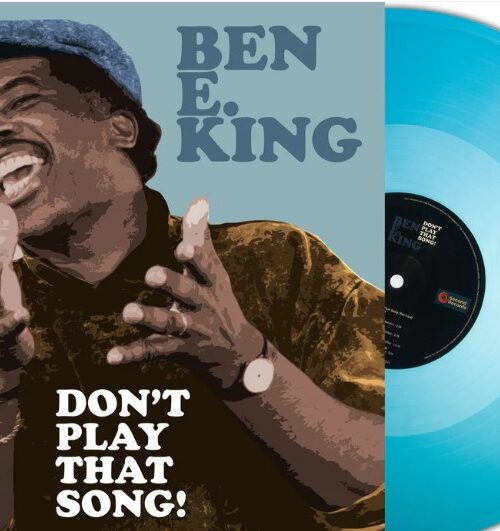 BEN E. KING - Dont Play That Song! (Turquoise Vinyl) Vinyl Record