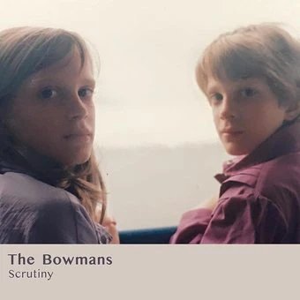 BOWMANS - Scrutiny Vinyl Record