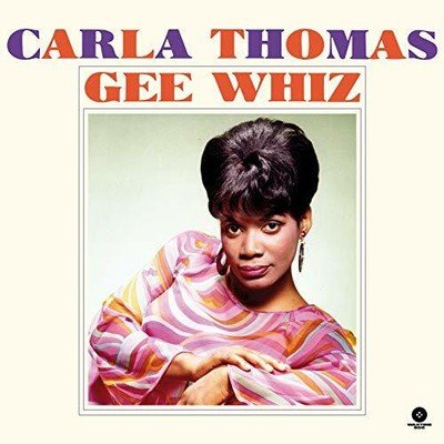 CARLA THOMAS - Gee Whiz (Limited Edition) Vinyl Record