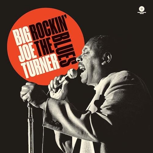 BIG JOE TURNER - ROCKIN THE BLUES Vinyl Record
