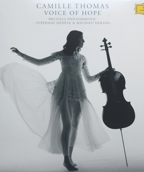 Camille Thomas Brussels Philharmonic St?©phane Den?®ve Mathieu Herzog - Voice of Hope Vinyl Record