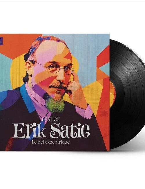 Classical Best of - Erik Satie - Le bel excentriqu Vinyl Record