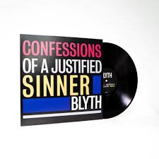 BLYTH - Confessions of a Justified Sin Vinyl Record