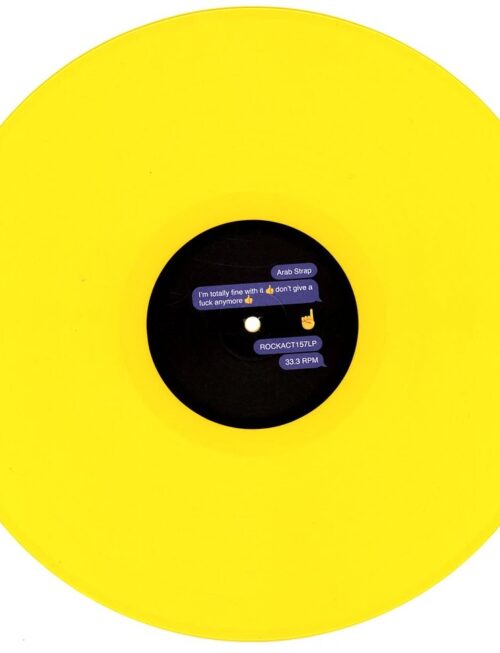 ARAB STRAP - Im Totally Fine With It Dont Give A Fuck Anymore (Emoji Yellow Vinyl) (Indies) Vinyl Record