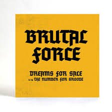 BRUTAL FORCE - Dreams For Sale Vinyl Record