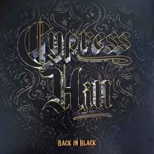 Cypress Hill - Back in Black Vinyl Record