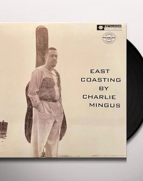 Charles Mingus - East Coasting Vinyl Record