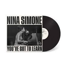 NINA SIMONE - Youve Got To Learn Vinyl Record