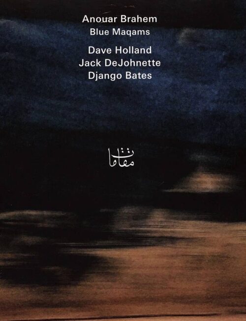 ANOUAR BRAHEM - BLUE MAQAMS Vinyl Record