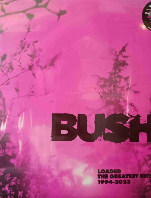 Bush - Loaded: The Greatest Hits 1994-2023 Vinyl Record