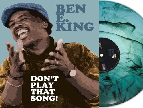 BEN E. KING - Dont Play That Song! (Turquoise Marble Vinyl) Vinyl Record